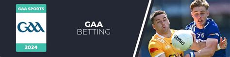 Gaelic Football Betting on Ireland's Premier GAA Betting Platform.